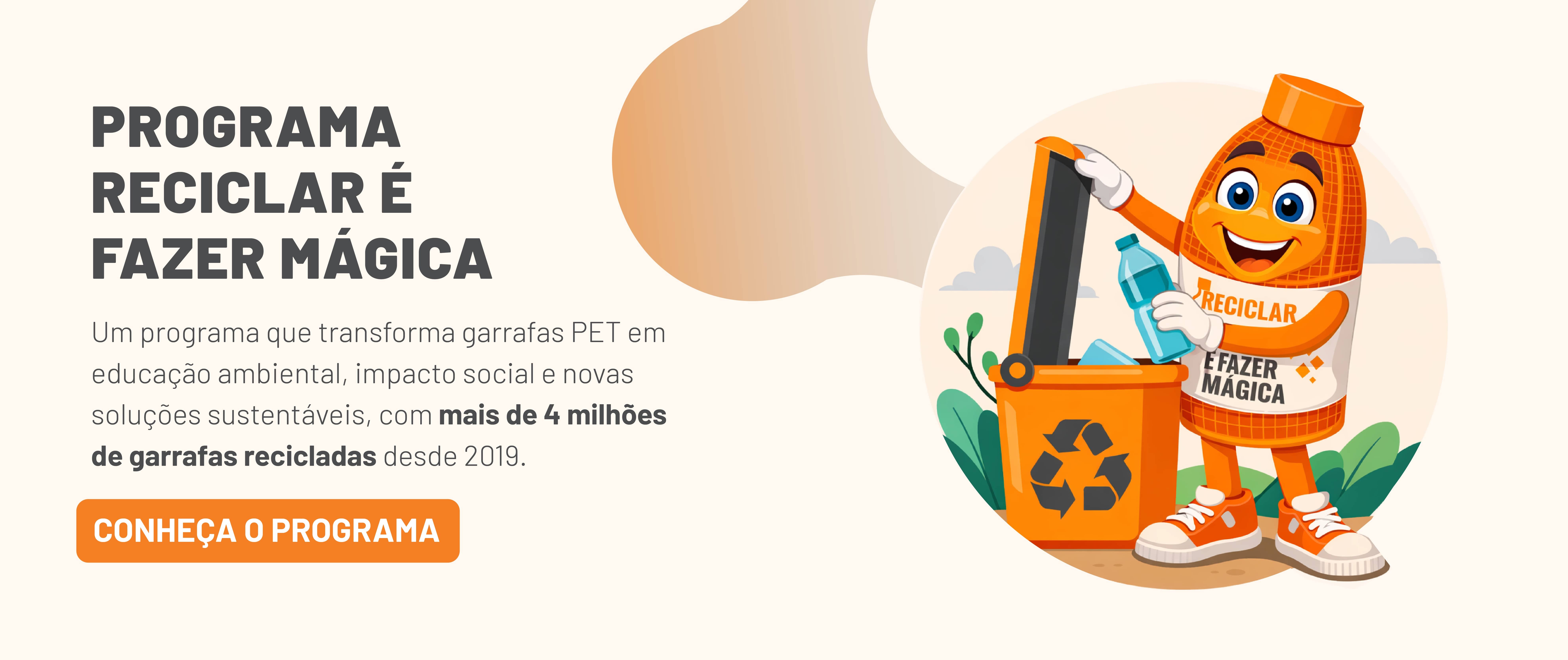 Programa Reciclar &eacute; Fazer M&aacute;gica